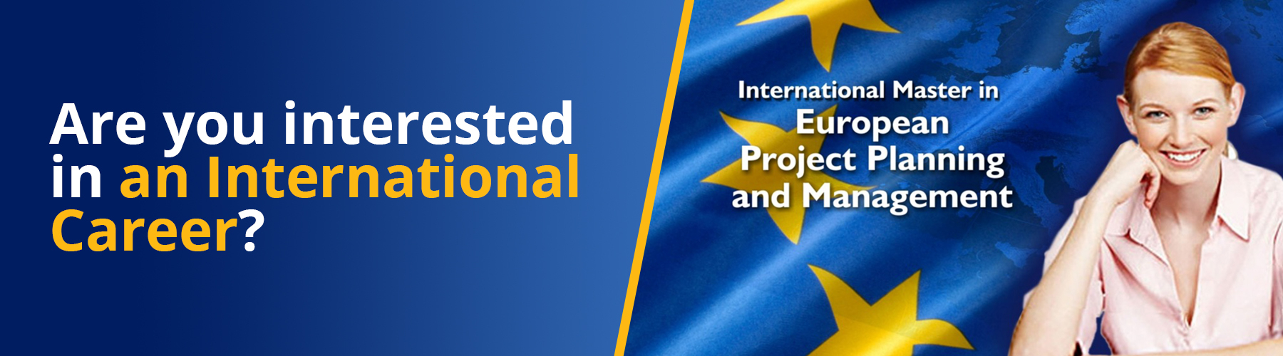 Are you interested in an International career?